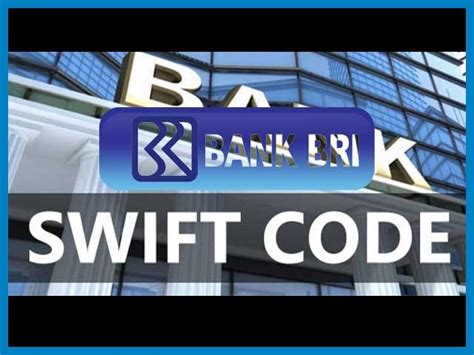 Kode swift bank bri  Berbeda dengan kode bank, kode swift berjumlah 8 hingga 11 digit berupa huruf